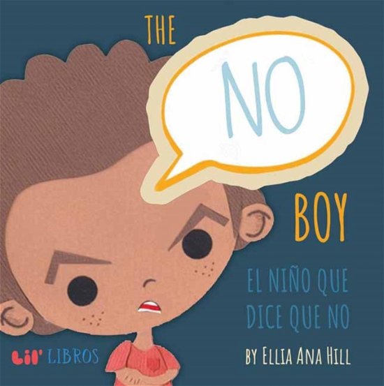 Cover for Ellia Ana Hill · The No Boy (Board book) (2022)