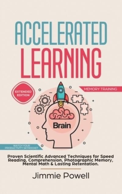 Accelerated Learning - Powell Jimmie - Books - Create Your Reality - 9781953693396 - September 29, 2019