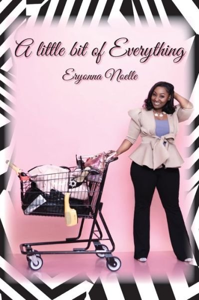 Cover for Eryonna Noelle · A Little Bit of Everything (Pocketbok) (2022)