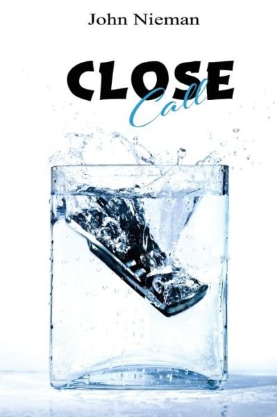 Cover for John Nieman · Close Call (Paperback Book) (2021)