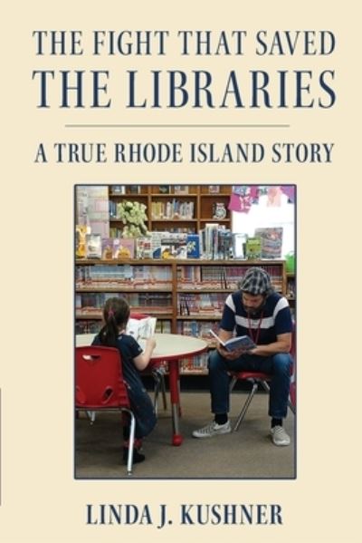Cover for Linda Kushner · Fight That Saved the Libraries (Book) (2024)