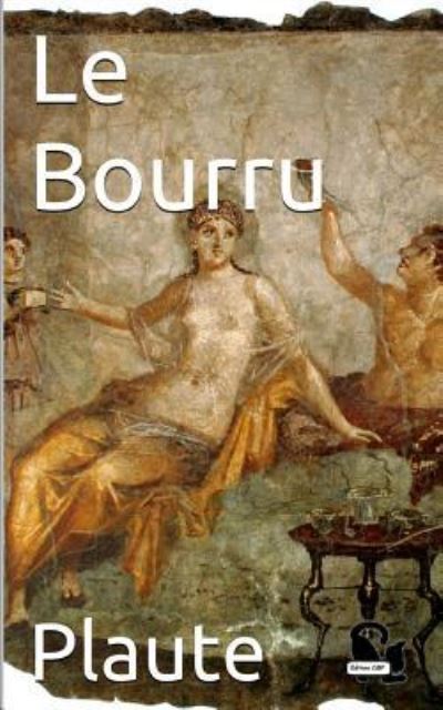 Cover for Plaute · Le Bourru (Paperback Book) (2017)