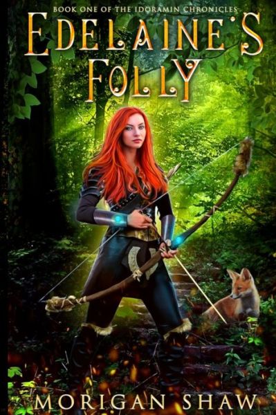 Cover for Morigan Shaw · Edelaine's Folly (Paperback Book) (2017)