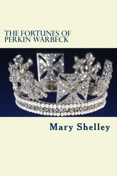 Cover for Mary Shelley · The Fortunes of Perkin Warbeck (Pocketbok) (2018)