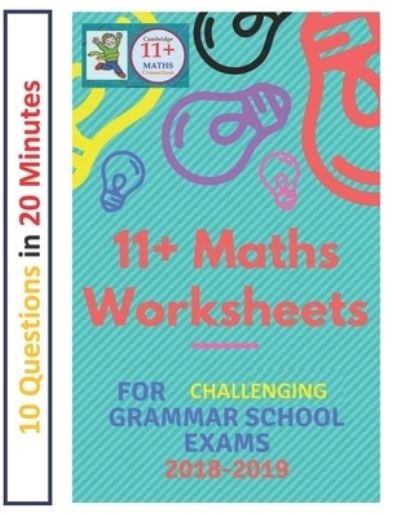 Cover for Yo Rahul · 11+ Plus Maths Worksheets for Challenging Grammar School Exams 2018/2019 (Paperback Bog) (2018)