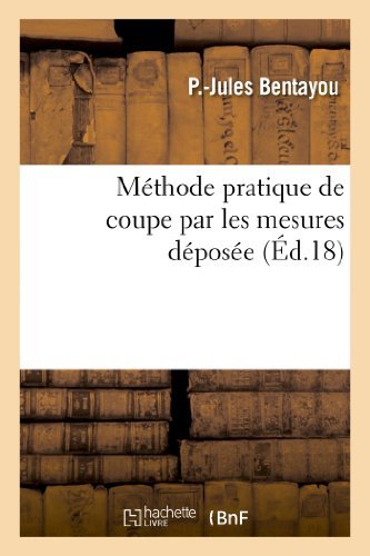 Cover for Bentayou-p-j · Methode Pratique De Coupe Par Les Mesures Deposee (Paperback Book) (2013)