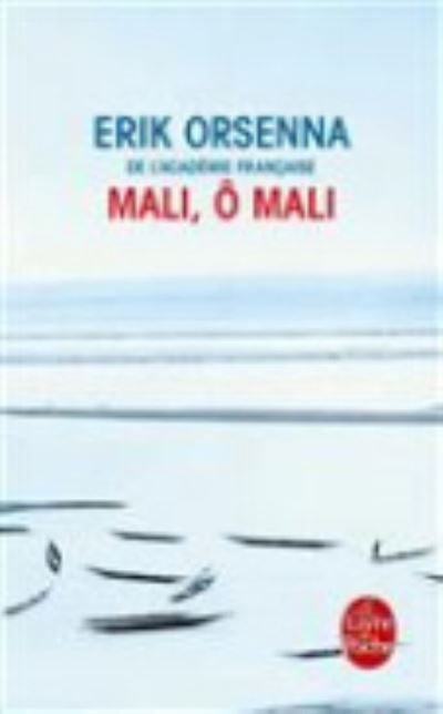 Cover for Erik Orsenna · Mali, o Mali (Paperback Book) (2015)