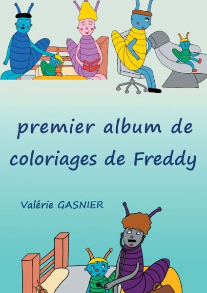 Cover for Gasnier · Album de coloriages de Freddy (Book) (2019)