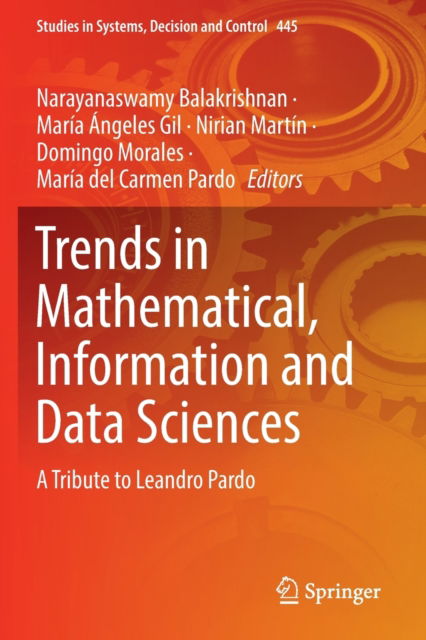 Cover for Trends in Mathematical, Information and Data Sciences: A Tribute to Leandro Pardo - Studies in Systems, Decision and Control (Paperback Book) [2023 edition] (2023)