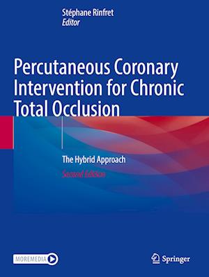 Cover for Percutaneous Coronary Intervention for Chronic Total Occlusion: The Hybrid Approach (Paperback Book) [Second Edition 2022 edition] (2023)