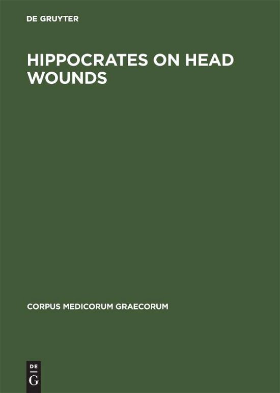 Cover for Hippocrates · Hippokrates On Head Wounds (Book) (2002)