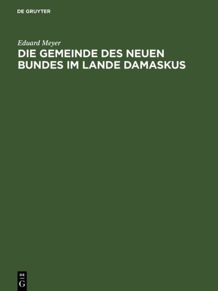 Cover for Eduard Meyer · Die Gemeinde des Neuen Bundes Im Lande Damaskus (Bok) (2020)