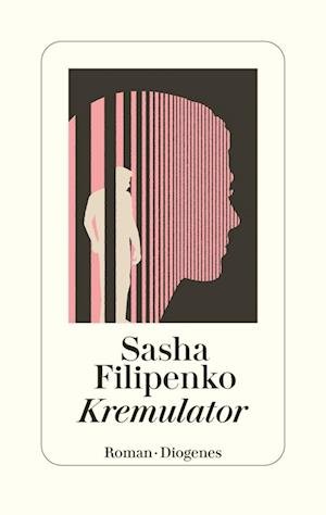 Cover for Sasha Filipenko · Kremulator (Book) (2023)