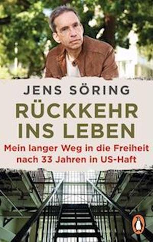 Cover for Jens Söring · Rückkehr ins Leben (Bok) (2022)