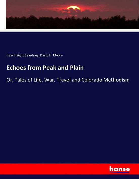 Cover for Beardsley · Echoes from Peak and Plain (Book) (2017)