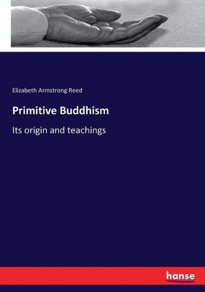 Cover for Reed · Primitive Buddhism (Book) (2017)