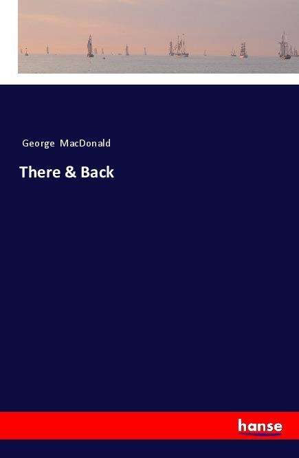 Cover for MacDonald · There &amp; Back (Book)