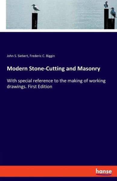 Cover for Siebert · Modern Stone-Cutting and Masonr (Bog) (2020)