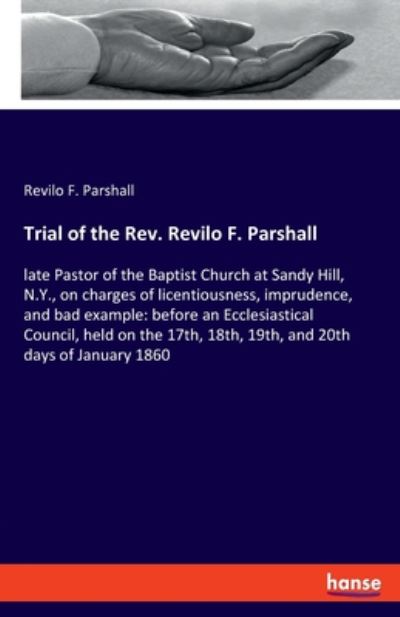 Cover for Parshall · Trial of the Rev. Revilo F. Pa (Book) (2020)