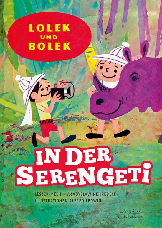 Lolek und Bolek-In der Serengeti - Mech - Bücher -  - 9783359013396 - 