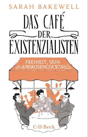Cover for Sarah Bakewell · Bp 6303 Das CafÃƒÂ© Der Existenzialisten (Bok)