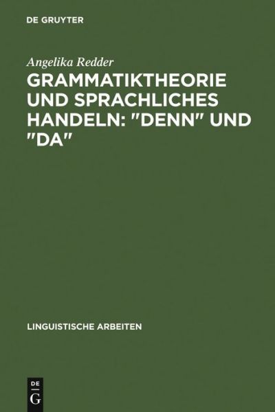 Grammatiktheor.u.sprachl.Handeln - Redder - Bücher - Max Niemeyer Verlag - 9783484302396 - 1990