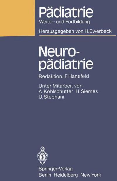 Cover for Kohlscha1/4tter, Alfried · Neuropadiatrie - Padiatrie: Weiter- und Fortbildung (Paperback Book) (1981)