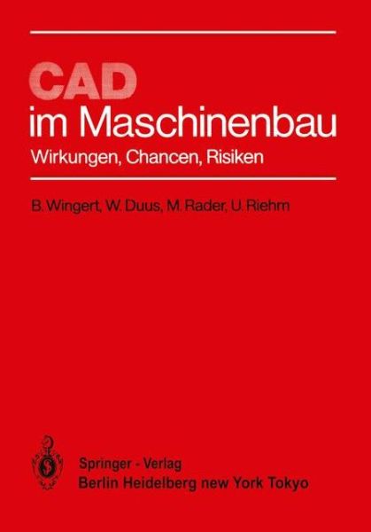 Cover for B. Wingert · CAD im Maschinenbau (Paperback Book) [German edition] (1984)