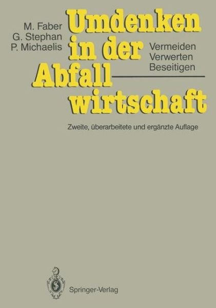 Cover for Malte Faber · Umdenken in der Abfallwirtschaft (Paperback Book) [2., uberarb. u. erg. Aufl. edition] (1989)