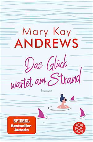 Cover for Mary Kay Andrews · Das Glück wartet am Strand (Bog) (2024)