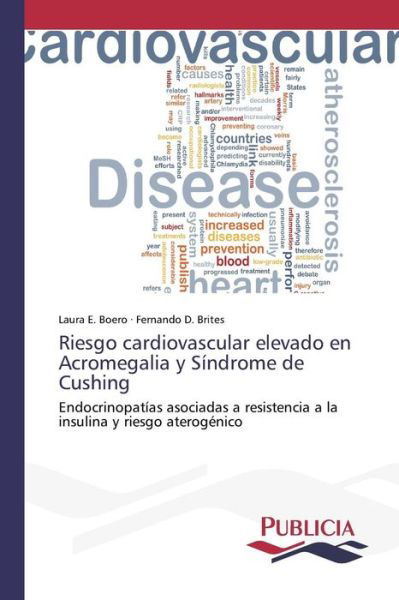 Cover for Boero Laura E · Riesgo Cardiovascular Elevado en Acromegalia Y Sindrome De Cushing (Pocketbok) (2015)