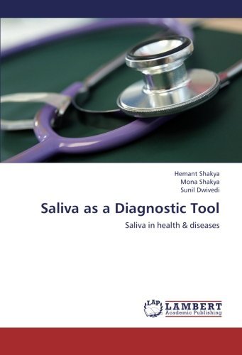 Cover for Sunil Dwivedi · Saliva As a Diagnostic Tool: Saliva in Health &amp; Diseases (Paperback Book) (2012)