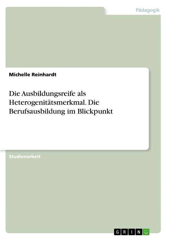 Cover for Reinhardt · Die Ausbildungsreife als Hete (Bok)