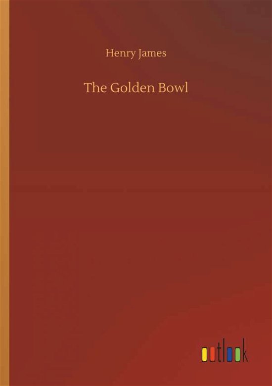 Cover for James · The Golden Bowl (Bok) (2018)