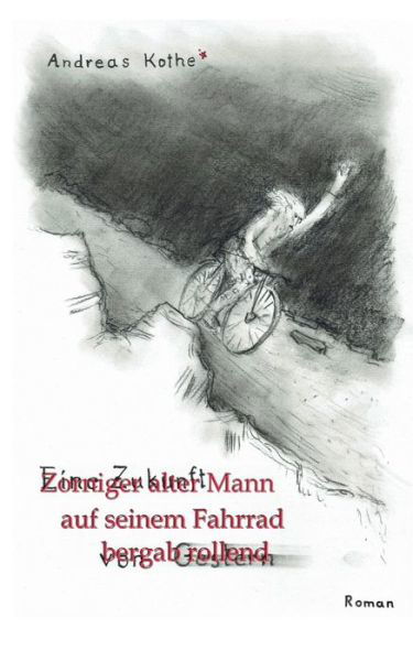 Cover for Kothe · Zorniger alter Mann auf seinem Fa (Bok) (2018)