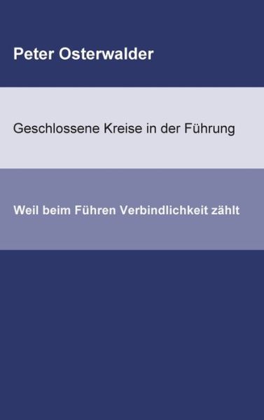 Cover for Osterwalder · Geschlossene Kreise in der (Book) (2019)