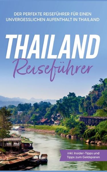 Cover for Annika Briese · Thailand Reisefuhrer (Paperback Book) (2022)