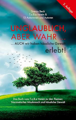 Cover for Svenja Andrea Beck · Unglaublich, aber wahr ... (Book) (2024)