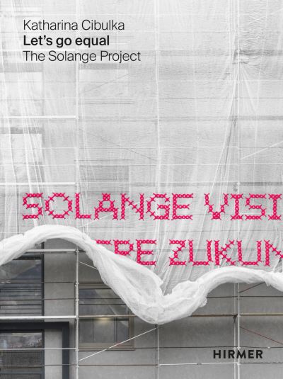 Cover for Let’s go equal: The Solange Project (Innbunden bok) (2024)