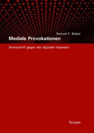 Cover for Sieber · Mediale Provokationen (Book)