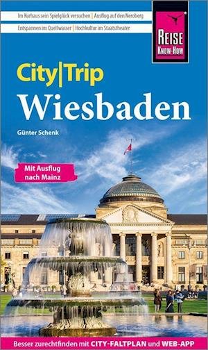 Cover for Günter Schenk · Reise Know-How CityTrip Wiesbaden (Paperback Book) (2022)
