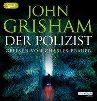 Cover for John Grisham · Der Polizist (CD) (2021)