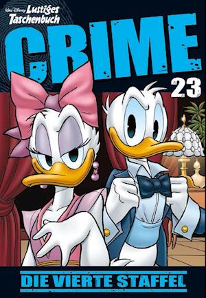 Cover for Disney · Lustiges Taschenbuch Crime 23 (Book) (2024)