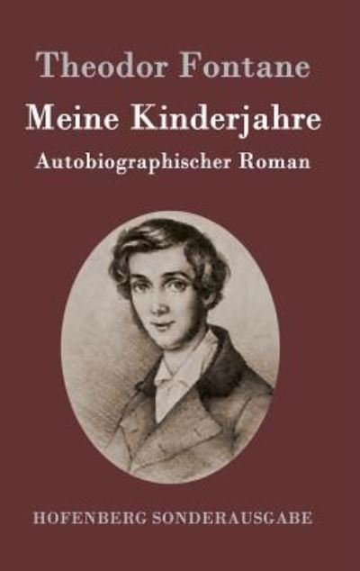 Cover for Theodor Fontane · Meine Kinderjahre (Innbunden bok) (2016)