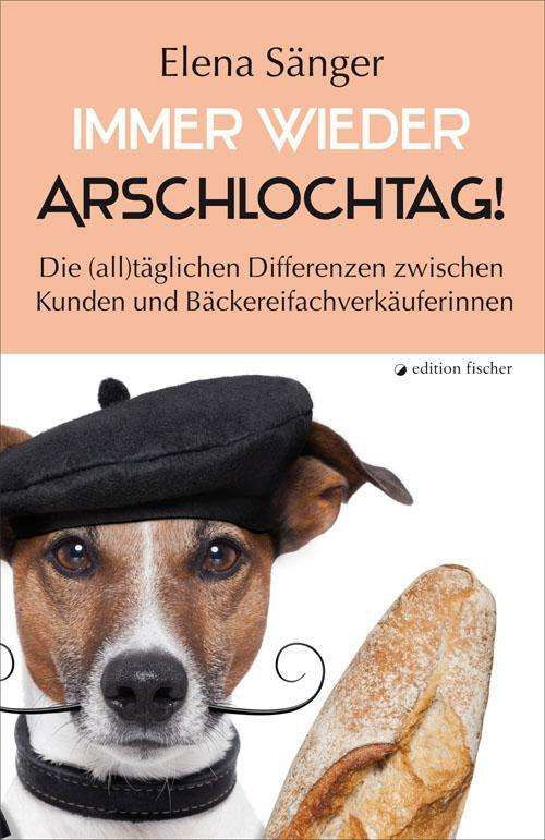 Immer wieder Arschlochtag! - Sänger - Livros -  - 9783864559396 - 