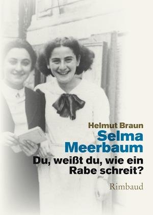 Cover for Selma Meerbaum-Eisinger · Du, weißt du, wie ein Rabe schreit? (Hardcover Book) (2013)