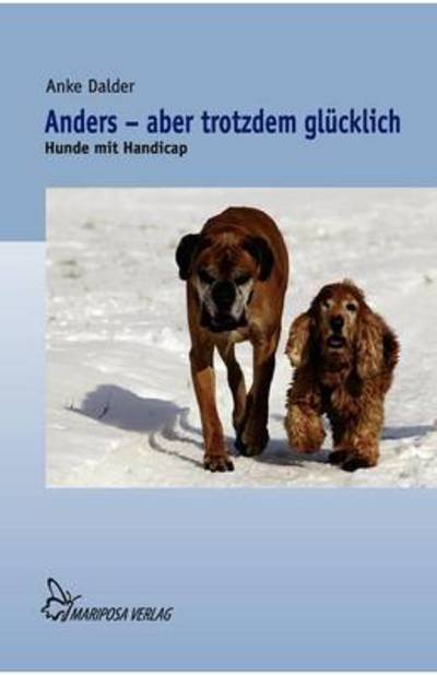 Cover for Anke Dalder · Anders - Aber Trotzdem Gl Cklich (Paperback Book) (2011)