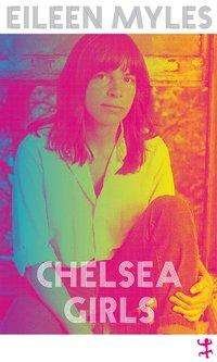 Cover for Myles · Chelsea Girls (Book)