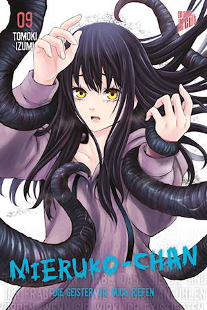 Cover for Tomoki Izumi · Mieruko-chan - Die Geister, die mich riefen 9 (Book) (2024)