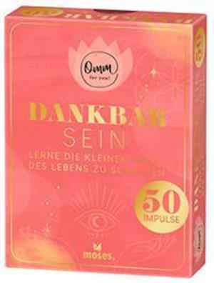 Omm for you Dankbar sein - Ingrid Ickler - Livros - moses Verlag - 9783964552396 - 17 de agosto de 2022